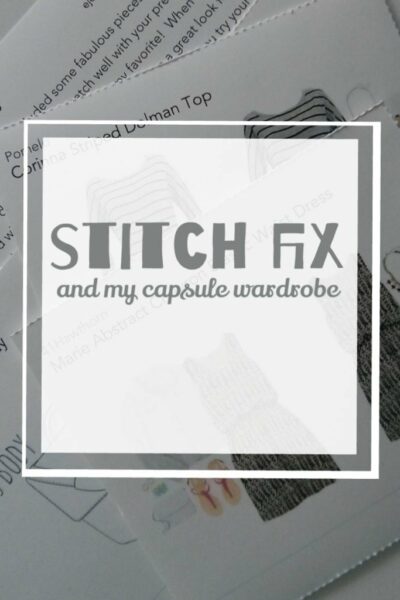 stitch fix & my capsule wardrobe