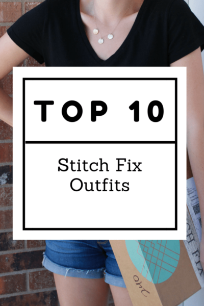 Top 10 Stitch Fix Outfits