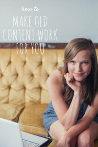 Revive Your Old Blog Content