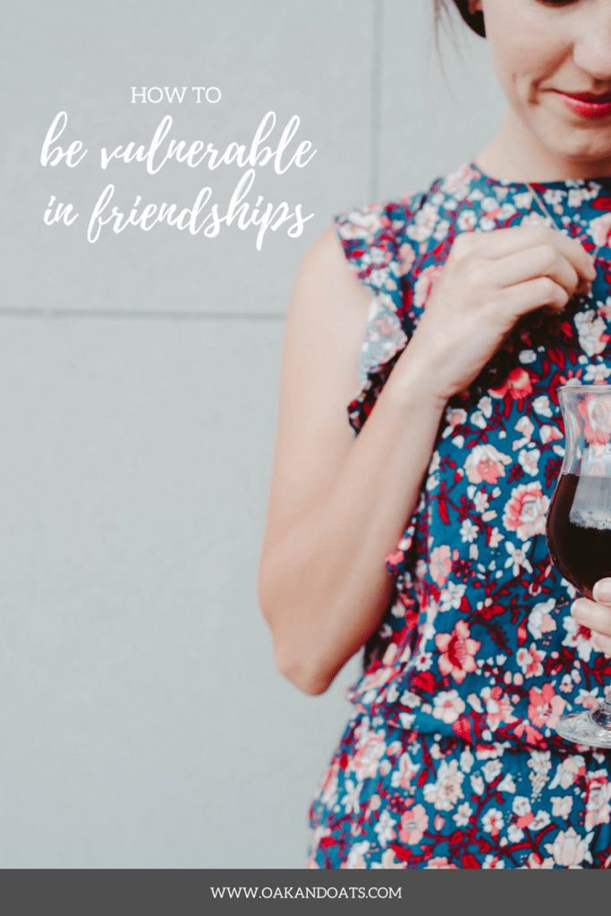 How to Be vulnerable in friendships