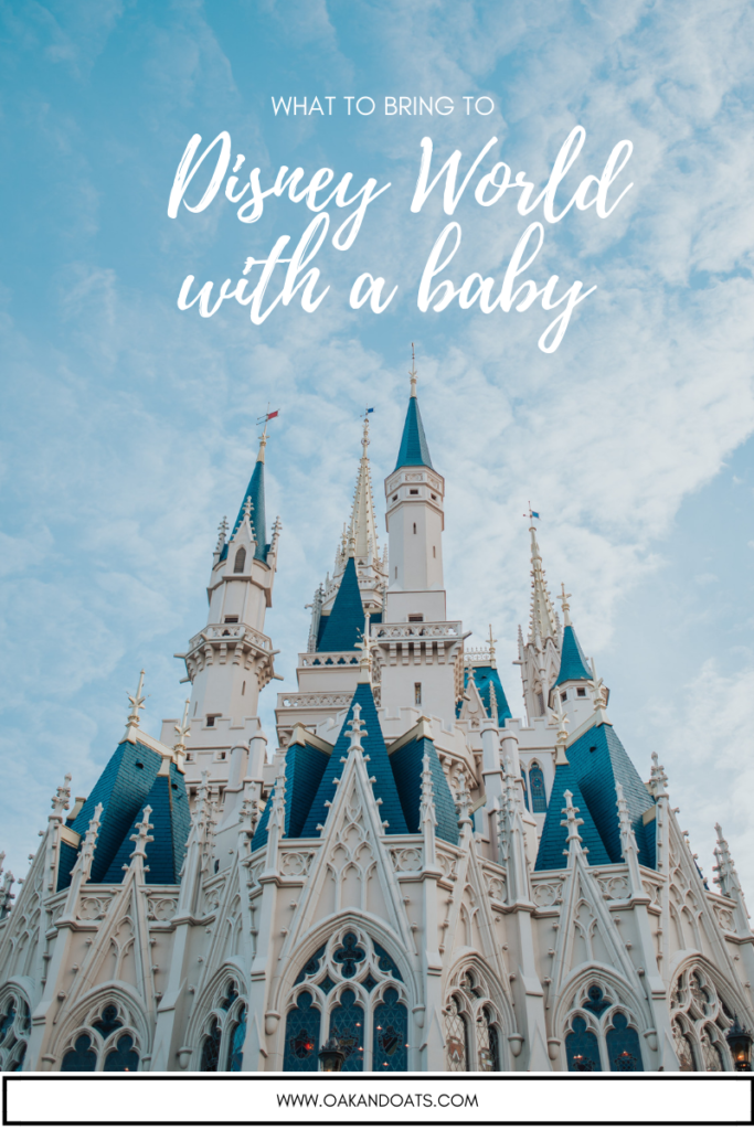 What to Bring to Disney with a Baby Oak + Oats